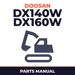 DAEWOO DOOSAN DX140W DX160W Excavator Service Parts Catalogue Manual INSTANT