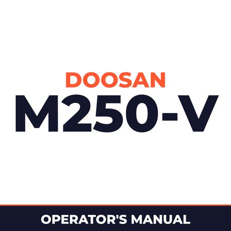 Daewoo Doosan M250-V TIER II Operator's Manual