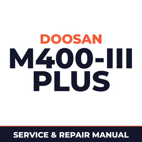 Daewoo Doosan M400-III PLUS Service Manual