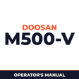 Daewoo Doosan M500-V TIER II Operator's Manual
