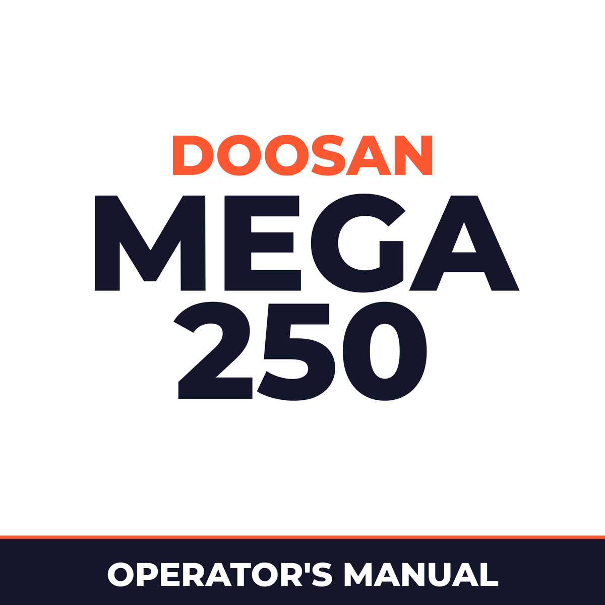 DAEWOO DOOSAN MEGA 250 V Loader Operation Maintenance Manual
