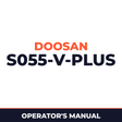 Daewoo Doosan S055-V-PLUS Operator's Manual