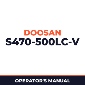 Daewoo Doosan S470-500LC-V Operator's Manual