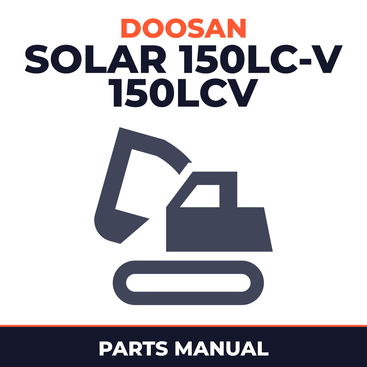 DAEWOO DOOSAN SOLAR 150LC-V (150LCV) Crawler Excavator Service Parts Catalogue Manual