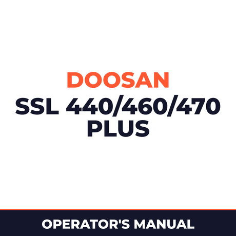 Daewoo Doosan SSL 440/460/470 PLUS Operator's Manual