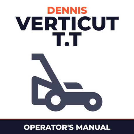 Dennis Verticut T.T Mower Instruction Operator's Manual
