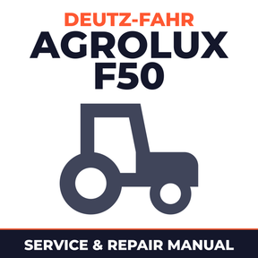 Deutz Fahr Agrolux F50 Tractor Service & Repair Manual