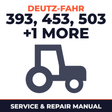 Deutz Fahr Same Deutz-Fahr 393/453/503/603 Tractor Service & Repair Manual
