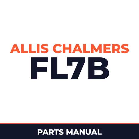 FAIT Allis Chalmers FL7B Crawler Loader Parts Part Manual