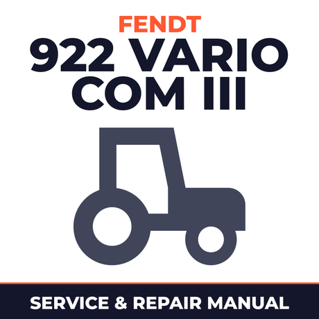 Fendt 922 Vario COM III Tractor Service & Repair Manual