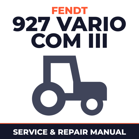 Fendt 927 Vario Com III Tractor Service & Repair Manual