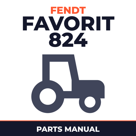 Fendt Favorit 824 Catalog Tractor Parts Manual