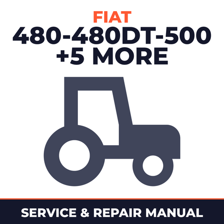 Fiat 480-480DT-500-500DT-540-540DT-640-640DT Tractor Service & Repair Manual