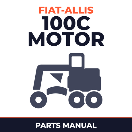FIAT ALLIS 100C MOTOR GRADER Parts Manual