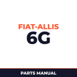 Fiat-Allis 6G Crawler Loader Parts Catalog Manual
