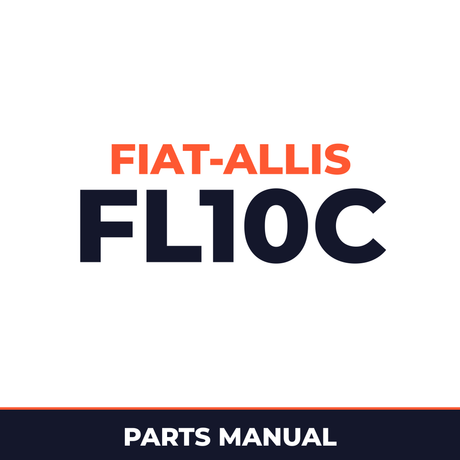FIAT Allis Chalmers FL10c Crawler Loader Parts Part Manual
