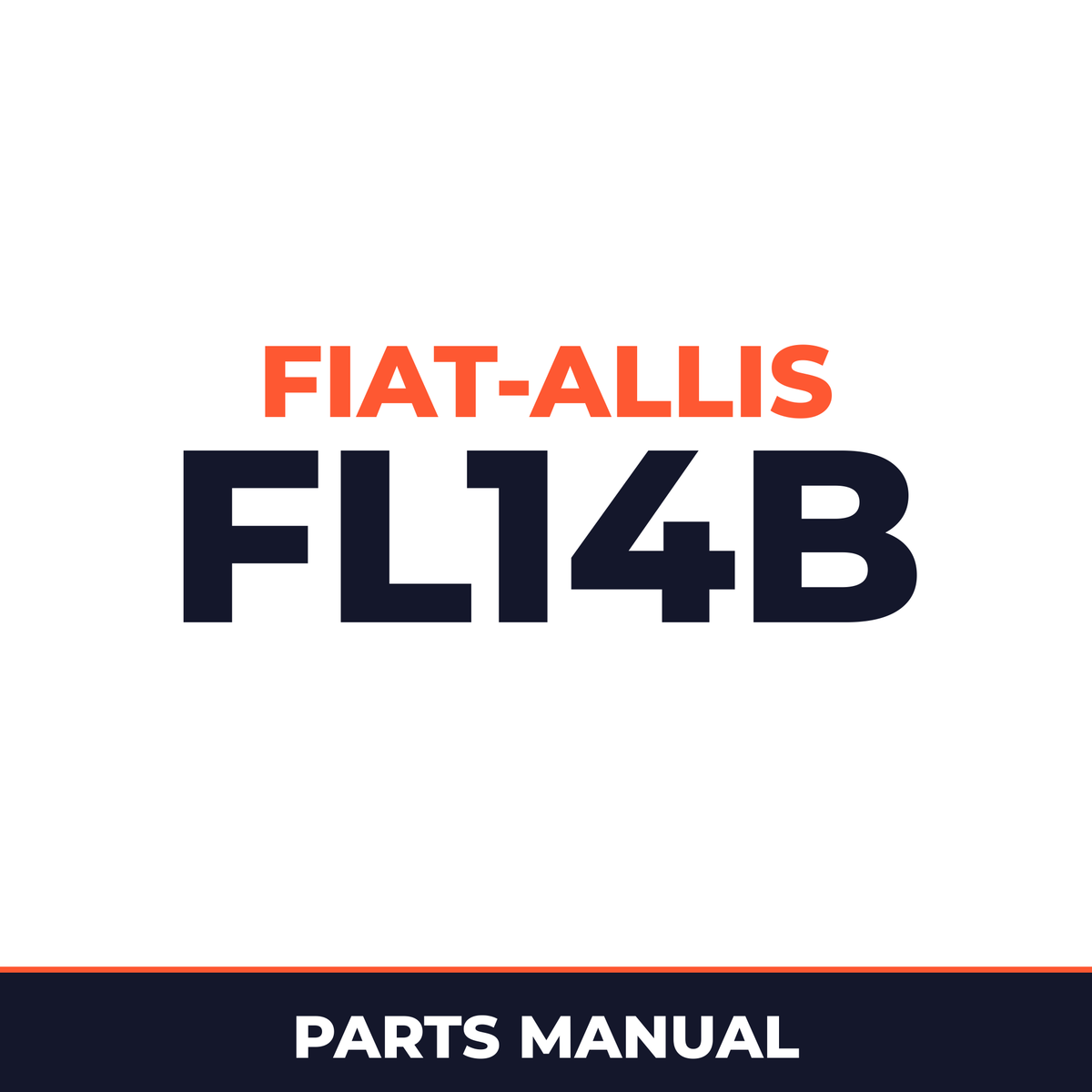 FIAT Allis Chalmers FL14b Crawler Loader Parts Part Manual