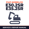 Fiat Kobelco E30.2SR E35.2SR Mini Crawler Excavator Service Repair Workshop Manual