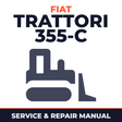 Fiat Trattori 355-C Crawler Tractor Service & Repair Manual