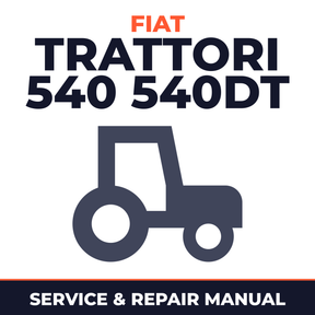 Fiat Trattori 540 540DT Tractor Service & Repair Manual