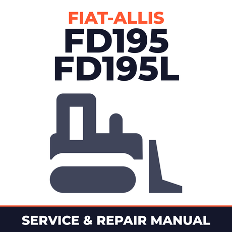 Fiatallis FD195 FD195L Crawler Dozer Complete Workshop Service Repair Manual