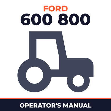 Ford 1953-1964 600 800 Tractor Operator's Manual