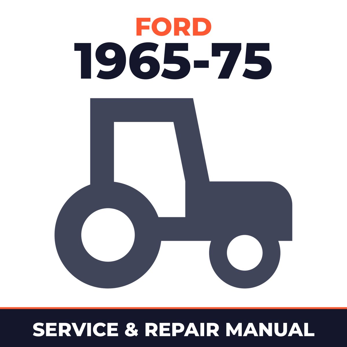 Ford 1965-75 Tractor 3000 Service & Repair Manual