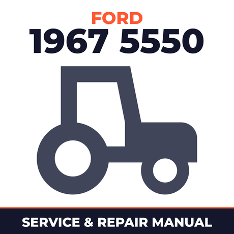 Ford 1967 5550 Tractor Service & Repair Manual