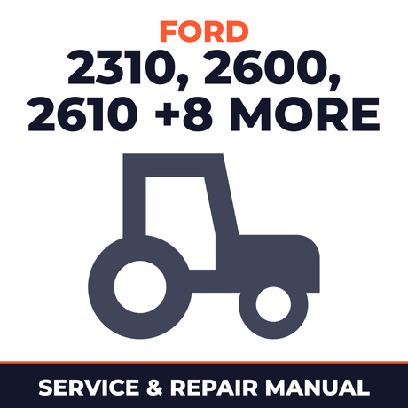 Ford 2310/2600/2610/3600/3610/4100/4110/4600/4610/4600SU/4610SU Tractors Service & Repair Manual