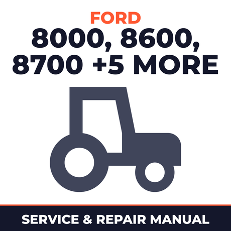 Ford 8000 8600 8700 9000 9600 9700 TW-10 TW-20 TW-30 Tractor Service & Repair Manual
