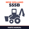 FORD New HOLLand 555B 3 CYLINDER Tractor Loader BACKHOE MASTER ILLUSTRATED Parts LIST Manual BOOK