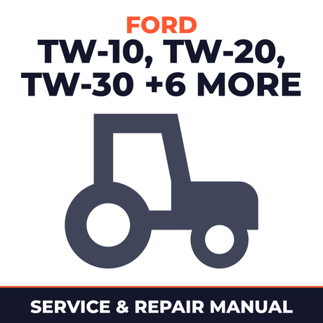 Ford Tractor TW-10 TW-20 TW-30 8000 8600 8700 9000 9600 9700 Service & Repair Manual
