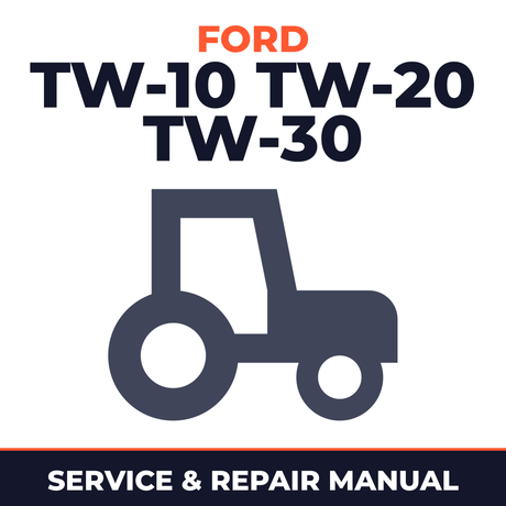 Ford Tw-10 Tw-20 Tw-30 tractor Service & Repair Manual