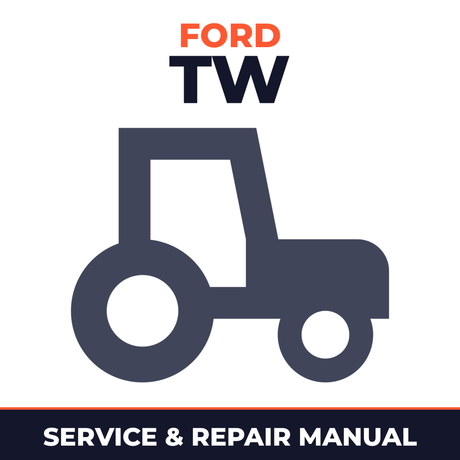 Ford TW Series Tractor Service & Repair Manual