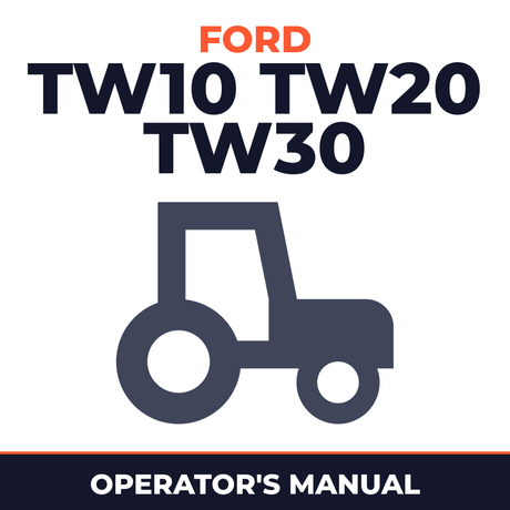 Ford TW10 TW20 TW30 Tractor Operator's Manual