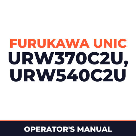 Furukawa Unic URW370C2U, URW540C2U Series Hydraulic Crane Operation And Maintenance Manual