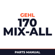 Gehl 170 Mix-all Machine Parts Manual