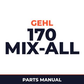 Gehl 170 Mix-all Machine Parts Manual