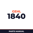 Gehl 1840 Forage Box & Chassis Units Machine Parts Manual