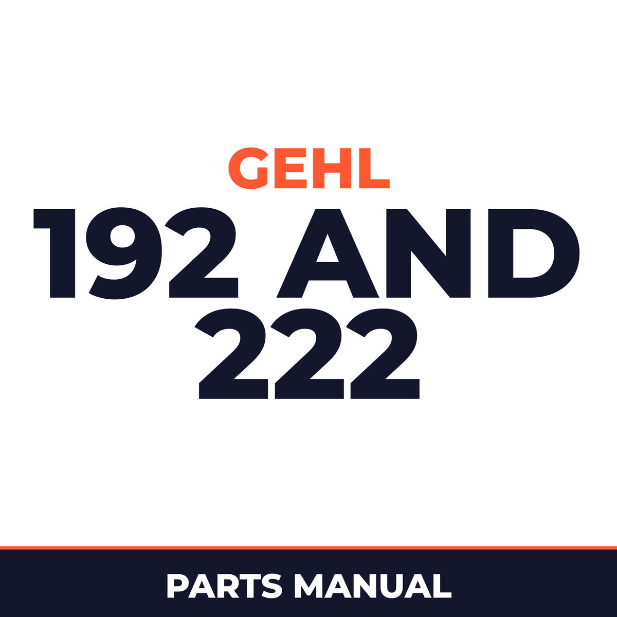 Gehl 192 and 222 parts manual. Edition 2001