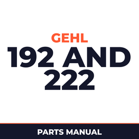 Gehl 192 and 222 parts manual. Edition 2001