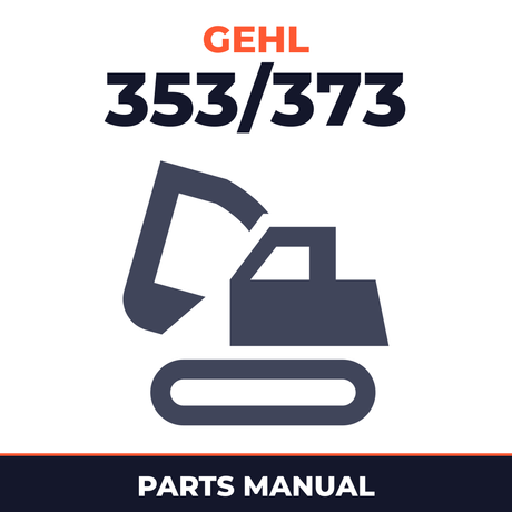 GEHL 353/373 Compact Excavators Parts Manual