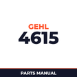GEHL 4615 Skid Loader Illustrated Master Parts List Manual Form No.904592
