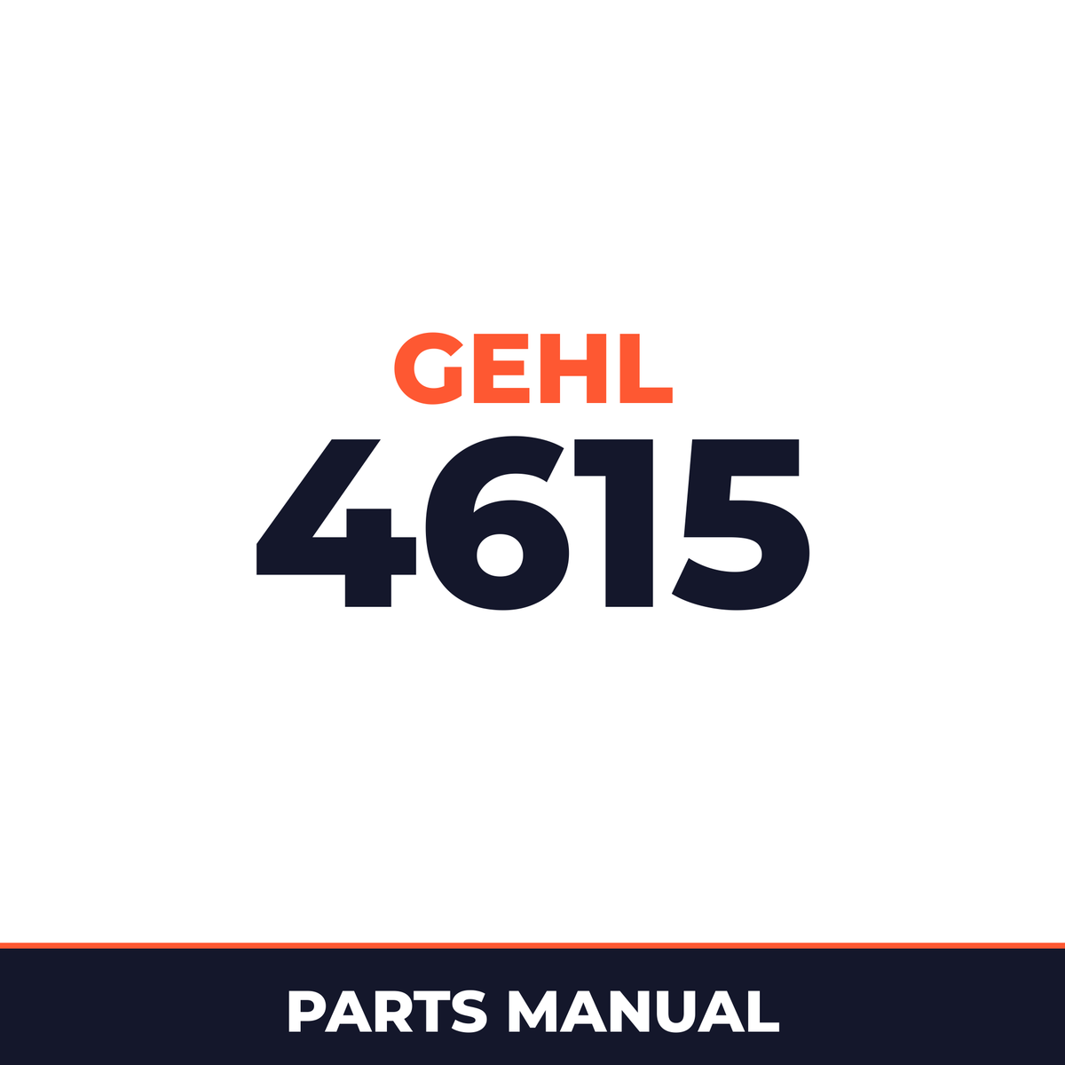 GEHL 4615 Skid Loader Illustrated Master Parts List Manual Form No.904592