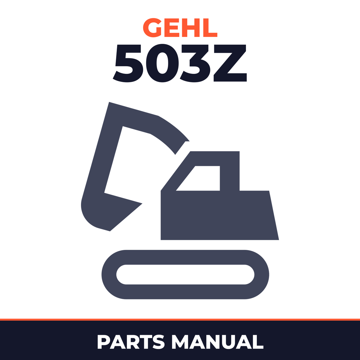 Gehl 503Z Compact Excavator Illustrated Master Parts List Manual ! (Beginning Serial Number: AC02471)