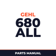 Gehl 680 All Wheel Steer Loader Parts Manual