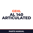GEHL AL 140 Articulated Loader Parts Manual