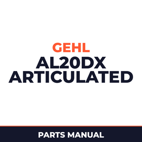 Gehl AL20DX Articulated Loader Parts Manual