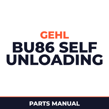 Gehl BU86 Self Unloading Forage Box Machine Parts Manual