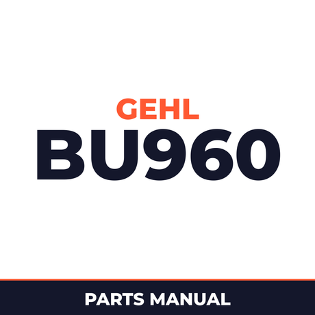 Gehl BU960 Forage Box Machine Parts Manual